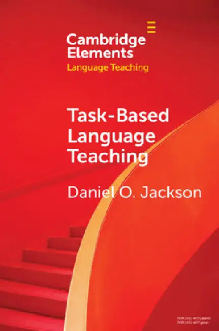 Task-Based Language Teaching by Daniel O. Jackson