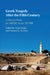 Greek Tragedy After the Fifth Century by Vayos Liapis