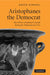 Aristophanes the Democrat by Keith Sidwell