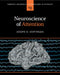 Neuroscience of Attention by Joseph B. Hopfinger