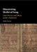Discovering Medieval Song by Mark Everist