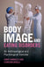 Body Image and Eating Disorders by Fabio Gabrielli