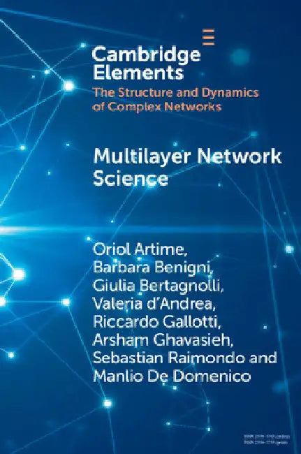 Multilayer Network Science by Oriol Artime