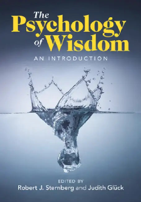 The Psychology of Wisdom by Robert J. Sternberg