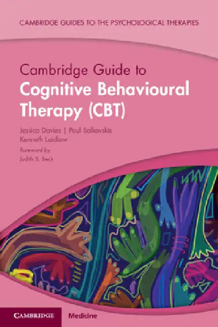 Cambridge Guide to Cognitive Behavioural Therapy (CBT) by Jessica Davies