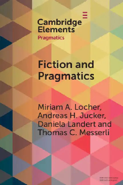 Fiction and Pragmatics by Miriam A. Locher