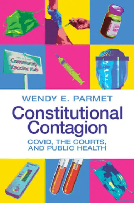 Constitutional Contagion by Wendy E. Parmet