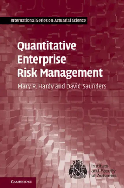 Quantitative Enterprise Risk Management by Mary R. Hardy