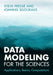 Data Modeling for the Sciences by Steve Pressé