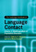 The Cambridge Handbook of Language Contact by Salikoko Mufwene