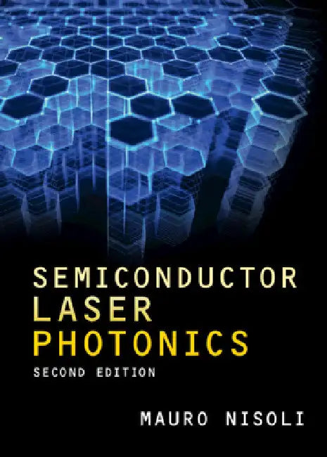 Semiconductor Laser Photonics by Mauro Nisoli
