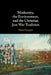 Modernity, the Environment, and the Christian Just War Tradition by Mark Douglas