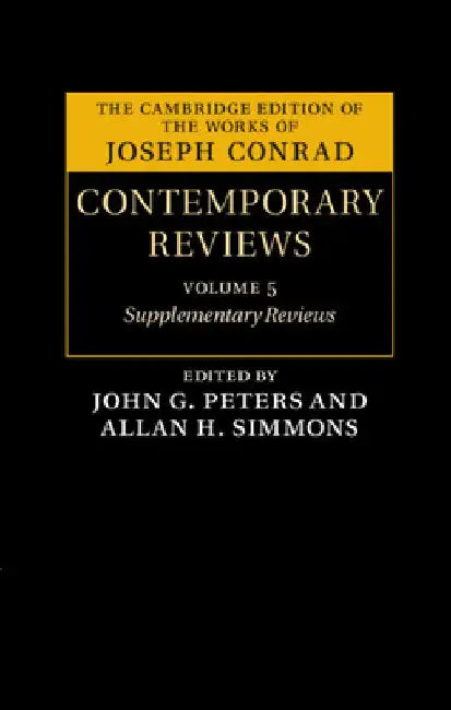 Joseph Conrad: Contemporary Reviews by John G. Peters