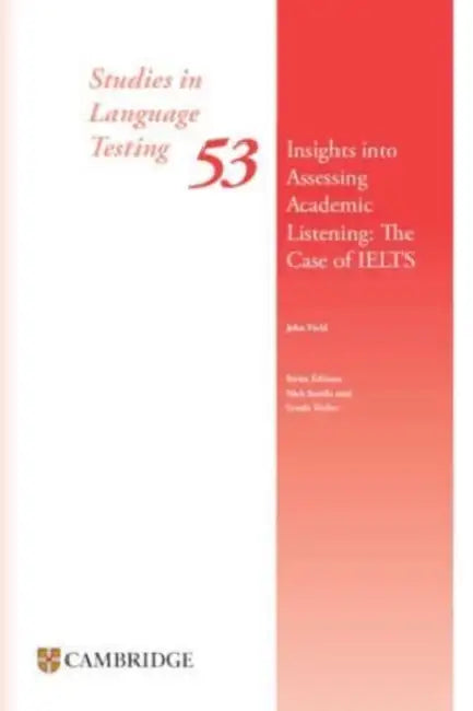 Insights Into Assessing Academic Listening: The Case of Ielts Paperback by John Field