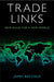 Trade Links by James Bacchus