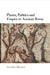 Plants, Politics and Empire in Ancient Rome by Annalisa Marzano