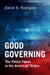 Good Governing: The Police Power in the American States by Daniel B. Rodriguez