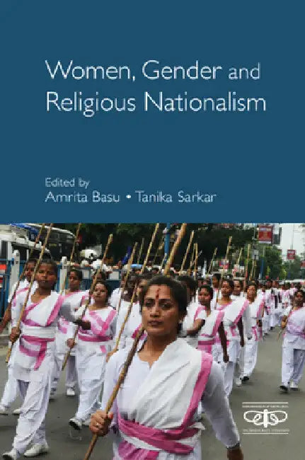 Women, Gender and Religious Nationalism by Amrita Basu