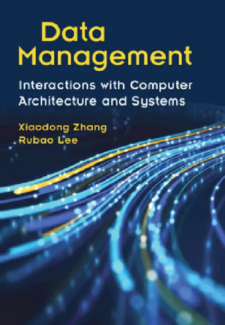 Data Management by Xiaodong Zhang