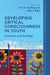 Developing Critical Consciousness in Youth by Erin B. Godfrey
