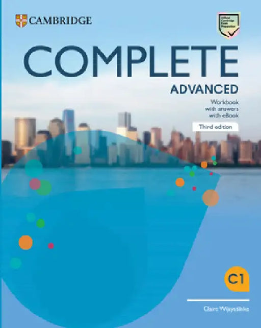 Complete Advanced Workbook with Answers with eBook [With eBook] by Claire Wijayatilake