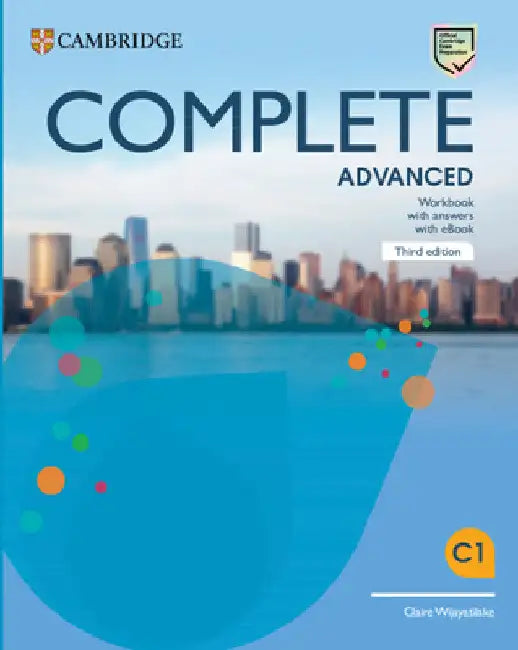 Complete Advanced Workbook with Answers with eBook [With eBook] by Claire Wijayatilake