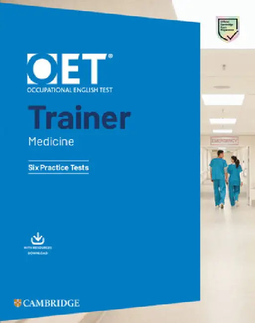 Oet Trainer Medicine Six Practice Tests with Answers with Resource Download [With eBook] by Shakina Mohol