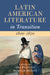 Latin American Literature in Transition 1800-1870: Volume 2 by Ana Peluffo