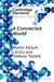 A Connected World by Martin Kilduff