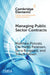 Managing Public Sector Contracts: Market Frictions and Human Resources Solutions by Matthew Potoski, Ole Helby Petersen, Lena Brogaard