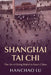 Shanghai Tai Chi by Hanchao Lu