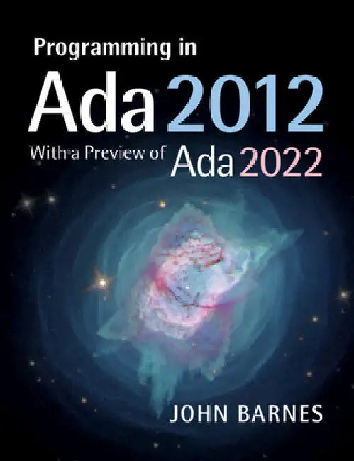 Programming in Ada 2012 with a Preview of Ada 2022 by John Barnes