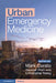 Urban Emergency Medicine by Mark Curato