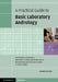 A Practical Guide to Basic Laboratory Andrology by David Mortimer