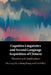 Cognitive Linguistics and Second Language Acquisition of Chinese by Shu-Ling Wu