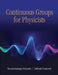 Continuous Groups for Physicists by Narasimhaiengar Mukunda