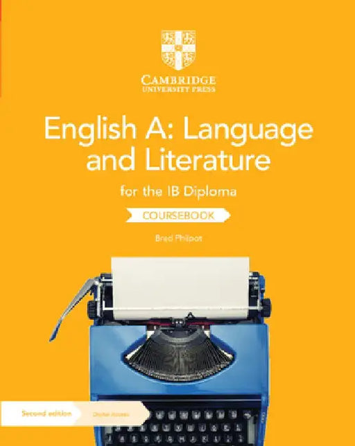 English A: Language and Literature for the Ib Diploma Coursebook with Digital Access (2 Years) by Brad Philpot