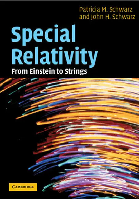 Special Relativity by Patricia M. Schwarz