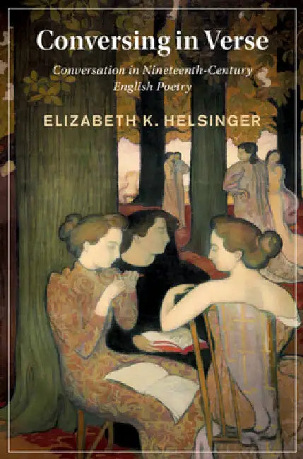 Conversing in Verse by Elizabeth Helsinger