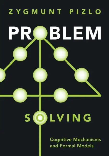 Problem Solving by Zygmunt Pizlo