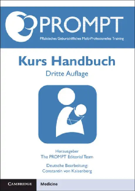 Prompt Practical Multiprofessional Training, Kurshandbuch by Constantin Von Kaisenberg