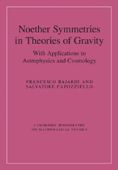 Noether Symmetries in Theories of Gravity by Francesco Bajardi