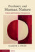 Psychiatry and Human Nature by Gareth S. Owen