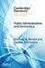 Public Administration and Democracy by Anthony M. Bertelli