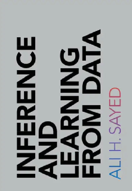 Inference and Learning from Data by Ali H. Sayed