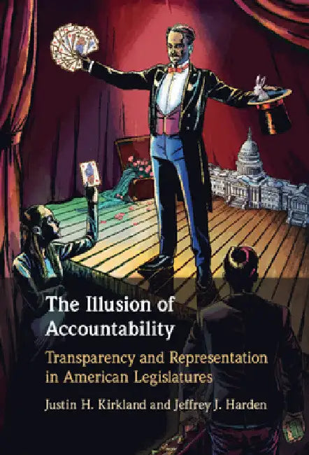 The Illusion of Accountability by Justin H. Kirkland