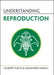 Understanding Reproduction by Giuseppe Fusco