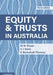 Equity and Trusts in Australia by Michael Bryan