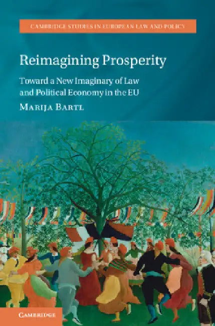 Reimagining Prosperity by Marija Bartl