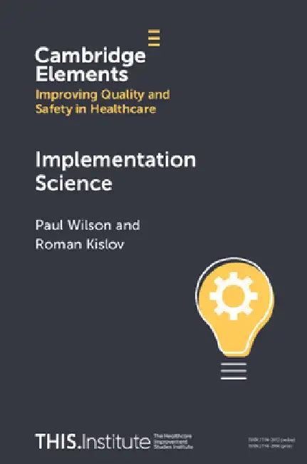 Implementation Science by Paul Wilson